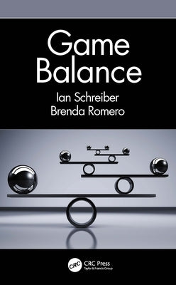 Game Balance by Schreiber, Ian