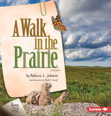 A Walk in the Prairie, 2nd Edition by Johnson, Rebecca L.