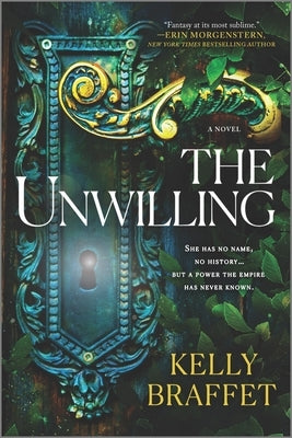 The Unwilling by Braffet, Kelly