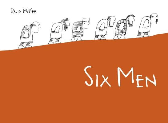 Six Men by McKee, David
