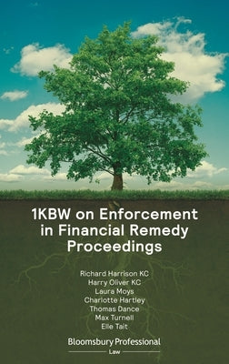 1kbw on Enforcement in Financial Remedy Proceedings by Harrison Kc, Richard