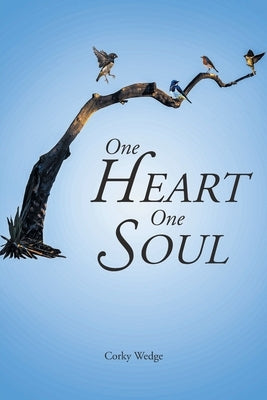 One Heart One Soul by Wedge, Corky