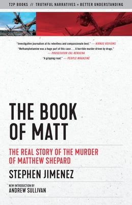 The Book of Matt: The Real Story of the Murder of Matthew Shepard by Jimenez, Stephen