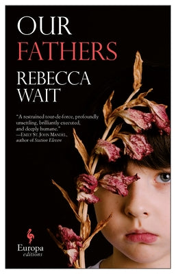Our Fathers by Wait, Rebecca