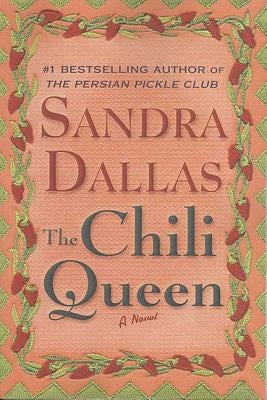 The Chili Queen by Dallas, Sandra