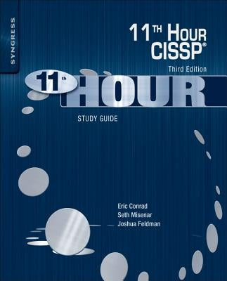 Eleventh Hour Cissp(r): Study Guide by Conrad, Eric