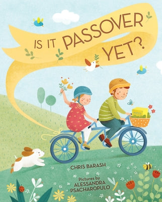 Is It Passover Yet? by Barash, Chris