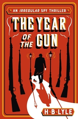The Year of the Gun by Lyle, Hb