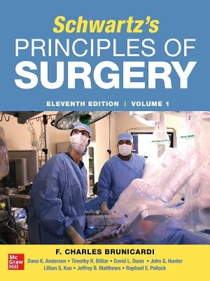 Schwartz's Principles of Surgery 2-Volume Set 11th Edition by Brunicardi, F. Charles