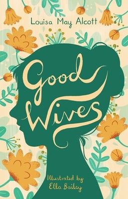 Good Wives by Alcott, Louisa May