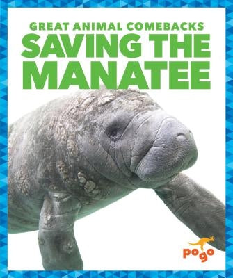 Saving the Manatee by Latchana Kenney, Karen