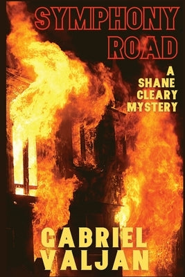 Symphony Road: A Shane Cleary Mystery by Valjan, Gabriel