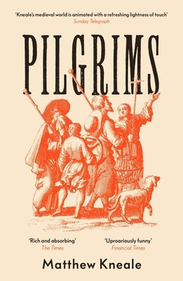Pilgrims by Kneale, Matthew