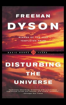 Disturbing the Universe by Dyson, Freeman