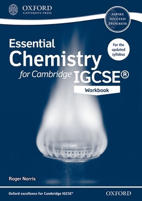 Essential Chemistry for Cambridge Igcserg Workbook by Norris, Roger