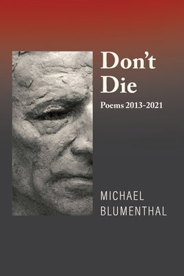 Don't Die by Blumenthal, Michael