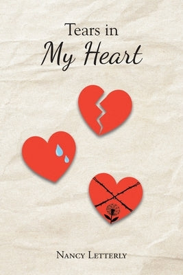 Tears in My Heart by Letterly, Nancy