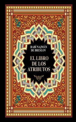 El Libro de los Atributos (Sefer HaMidot) by Beilinson, Guillermo