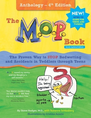 The M.O.P. Book: Anthology Edition: A Guide to the Only Proven Way to STOP Bedwetting and Accidents (black-and-white version) by Schlosberg, Suzanne