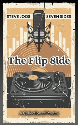 The Flip Side by Joos, Steve