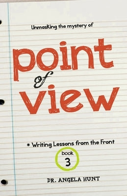 Point of View by Hunt, Angela