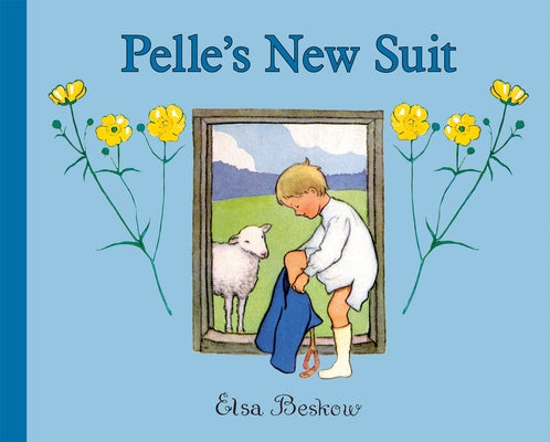 Pelle's New Suit by Beskow, Elsa