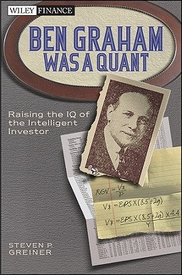 Ben Graham Was a Quant by Greiner