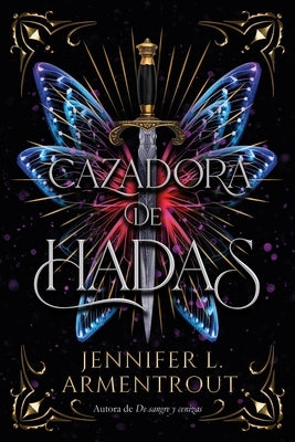 Cazadora de Hadas by Armentrout, Jennifer L.