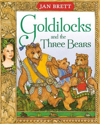 Goldilocks and the Three Bears by Brett, Jan