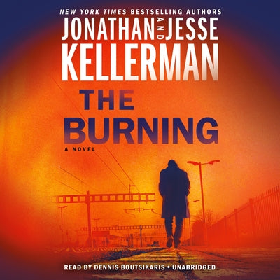 The Burning by Kellerman, Jonathan