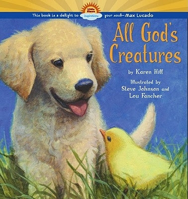 All God's Creatures by Hill, Karen