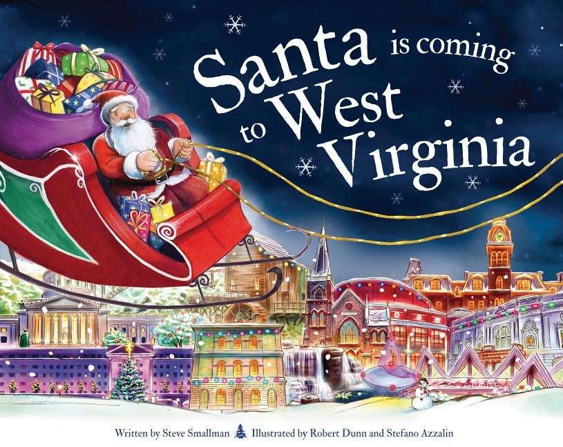 Santa Is Coming to West Virginia by Smallman, Steve