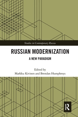 Russian Modernization: A New Paradigm by Kivinen, Markku