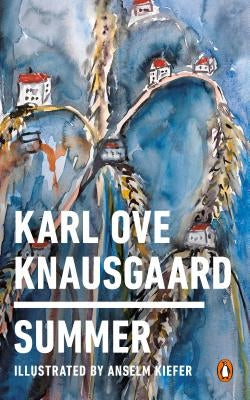 Summer by Knausgaard, Karl Ove