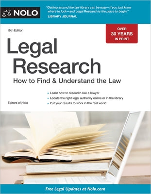 Legal Research: How to Find & Understand the Law by Nolo, Editors Of