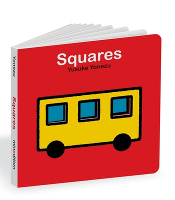 Squares: An Interactive Shapes Book for the Youngest Readers by Yonezu, Yusuke