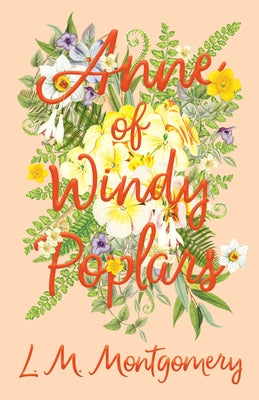 Anne of Windy Poplars by Montgomery, Lucy Maud