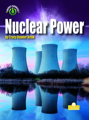 Nuclear Power by Vonder Brink, Tracy