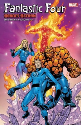 Fantastic Four: Heroes Return - The Complete Collection Vol. 3 by Moore, John Francis