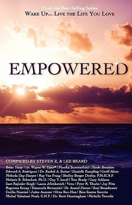 Wake Up...Live the Life You Love: Empowered by E, Steven