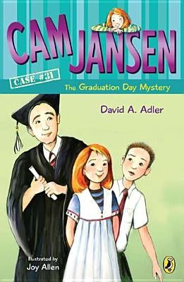 CAM Jansen and the Graduation Day Mystery #31 by Adler, David A.
