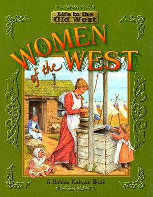 Women of the West by Kalman, Bobbie