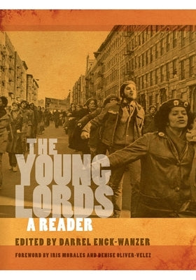 The Young Lords: A Reader by Enck-Wanzer, Darrel