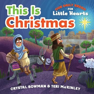 This Is Christmas by Bowman, Crystal