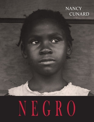 Negro: An Anthology by Cunard, Nancy