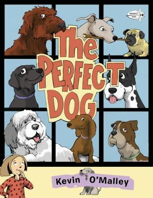 The Perfect Dog by O'Malley, Kevin