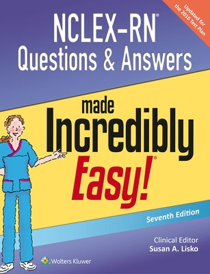 Nclex-RN Questions & Answers Made Incredibly Easy by Lisko, Susan A.