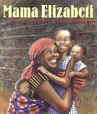 Mama Elizabeti by Stuve-Bodeen, Stephanie