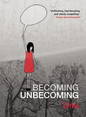 Becoming Unbecoming by Una