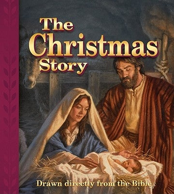 The Christmas Story: Drawn Directly from the Bible by Concordia Publishing House
